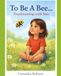 To be a Bee: Daydreaming with Sam