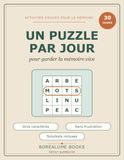 Un puzzle par jour pour la mémoire: 30 jours d'activités douces pour aînés — Gros caractères, sans frustration, solutions incluses (édition québécoise)