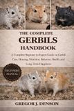 The Complete Gerbils Handbook