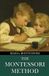 The Polis & Praxis The Montessori Method (Polis & Praxis Education Series) Paperback