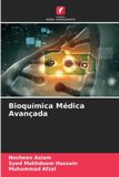Bioquímica Edicoes Nosso Conhecimento Bioquímica Médica Avançada Paperback