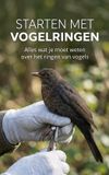 Starten Andries B.V. Starten met Vogelringen