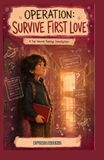 Operation: Survive First Love