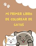 Mi Primer Libro de Colorear de Gatos