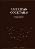 AMERICAN COCKTAILS: State by State — Day & Evening Pours from All 50 States