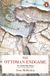 Ottoman The Ottoman endgame: war, revolution and the making of the modern Middle East, 1908-1923