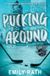 Pucking Jacksonville Rays Pucking Around: A Why Choose Hockey Romance: 1