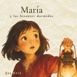 María y los bisontes dormidos