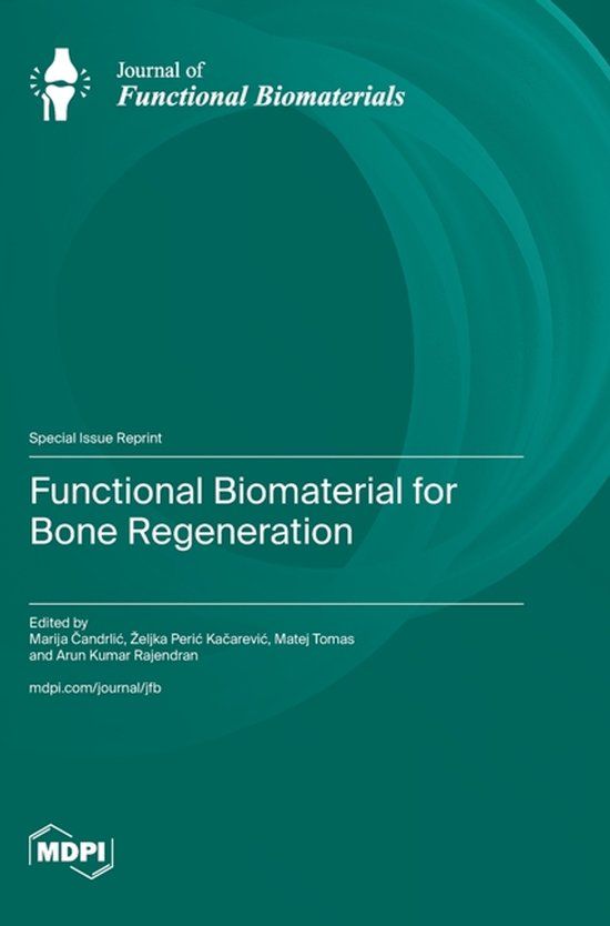 Functional Mdpi Ag Functional Biomaterial for Bone Regeneration Hardcover