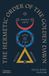 The Hermetic Order of the Golden Dawn: Magic Arts and the Occult Revival /anglais