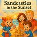 Sandcastles Libri GmbH Children's Books - Sandcastles in the Sunset