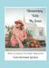 Blossoming With My Jesus: Memoirs of a Gardener on the Ogden Temple Grounds