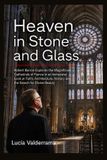Heaven Libri GmbH Heaven in Stone and Glass