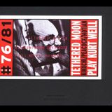 Bertus Distributie Tethered Moon Play Kurt Weill
