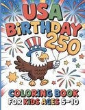 USA Birthday 250 Coloring Book