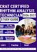 CRAT CERTIFIED RHYTHM ANALYSIS TECHNICIAN STUDY GUIDE 2026–2027: 300 Practice Questions & Rationales for ECG Interpretation and Cardiac Monitoring