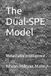 The Dual-SPE Model: Metastable Intelligence