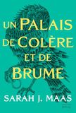 Un Palais de colère et de brume