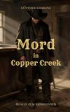 Mord in Copper Creek: Roman zum Krimidinner