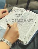 Pastorales Bol Pastorales Handbuch der Jüngerschaft