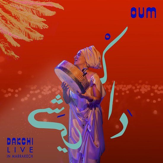 Oum - Dakchi: Live In Marrakech (CD)