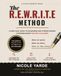 THE REWRITE METHOD: A Practical Guide To Strengthening Your Manuscript Before You Submit