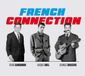 Intermusic French Connection Jacques Brel. Georges Brassens. Serge Gainsbourg: The Hits