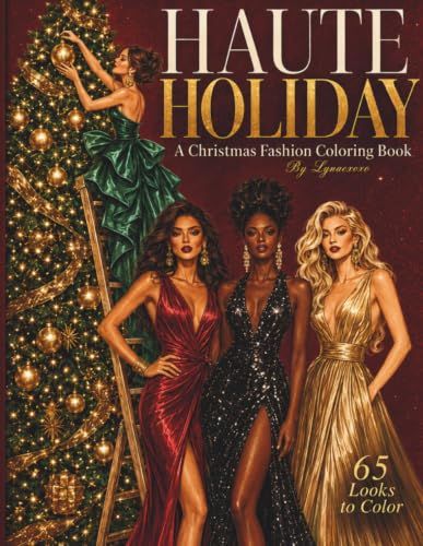 Haute Holiday: A Christmas Fashion Coloring Book