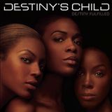 Destiny's Child Destiny Fulfilled
