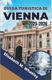 GUIDA TURISTICA DI VIENNA 2025-2026