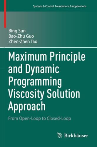 Maximum Springer Maximum Principle and Dynamic Programming Viscosity Solution Approach Paperback