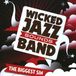 Bertus Distributie Wicked Jazz Sounds Band - The Biggest Sin