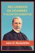 RECUERDOS Rockefeller: Anécdotas y principios empresariales de Rockefeller, magnate del petróleo