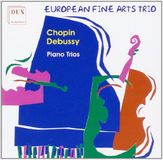 Dux Chopin, Debussy: Piano Trios