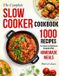 The Complete Slow Cooker Cookbook