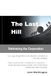 The Last Hill: Rethinking the Corporation