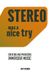 STEREO - WAS A NICE TRY: Creating and Production Immersive Music