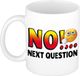 Bellatio Decorations No next question koffiemok / theebeker - 300 ml - wit