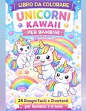 Unicorni Kawaii: Libro da Colorare per Bambini