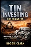Tin Libri GmbH Tin Investing For Beginners