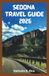Sedona Travel Guide 2026