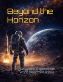 Beyond The Horizon: 50 Space Exploration Word Search Puzzles