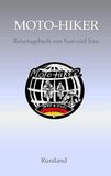 Moto-Hiker: Tredition Moto-Hiker: Reisetagebuch von Susi und Jens