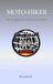 Moto-Hiker: Tredition Moto-Hiker: Reisetagebuch von Susi und Jens