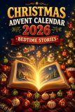Christmas Advent Calendar Bedtime Stories: 24 Magical Tales for Kids Ages 8–12