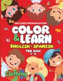 Color & Learn English-Spanish: Clothing