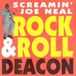 Rock Screamin' Joe Neal Rock And Roll Deacon/Tell Me Pretty Baby (Usa) 7" Vinyl