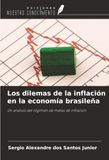 Los OmniScriptum SRL Los dilemas de la inflación en la economía brasileña Paperback