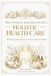 The Ultimate Self-Help Guide to Holistic Health Care: with Easy Action Steps and 14 day Self-Care Planner