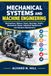 MECHANICAL Independently Published MECHANICAL SYSTEMS AND MACHINE ENGINEERING